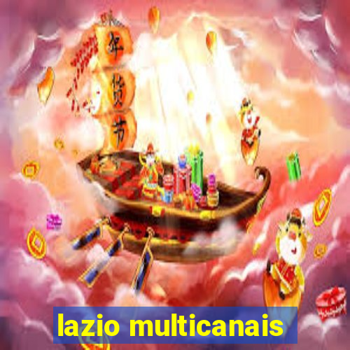 lazio multicanais